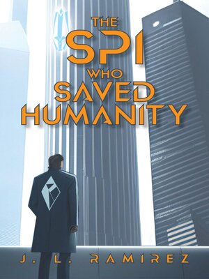 cover image of The SPI Who Saved Humanity